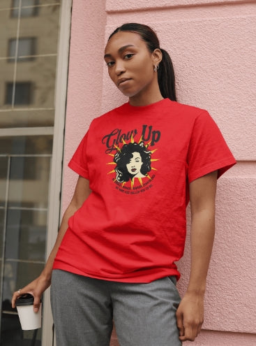 GLOW UP- TSHIRT